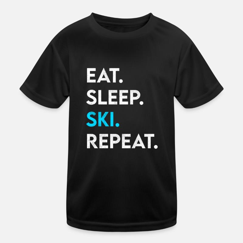 eat sleep ski repeat Kinder Funktions-T-Shirt