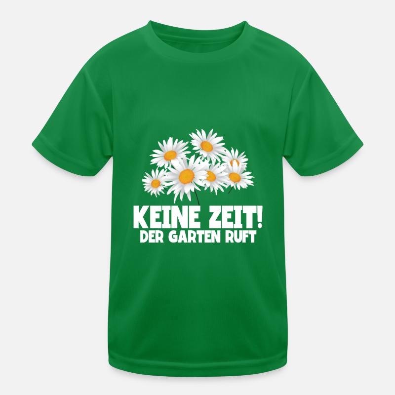 Keine zeit der Garten ruft Gärtner Kinder Funktions-T-Shirt