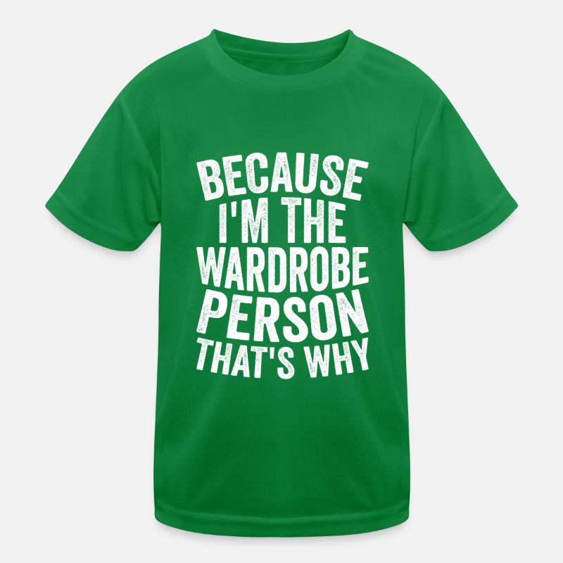 Weil Ich Kleiderschrank Bin Kinder Funktions-T-Shirt