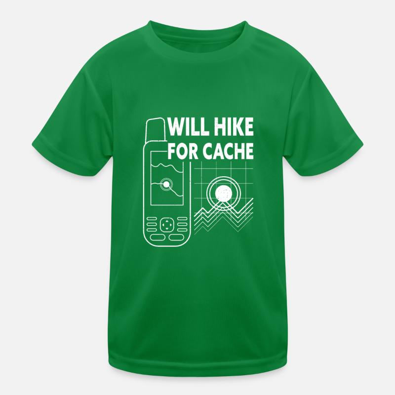 Will Hike For Cache Funny Geocaching Kids Functional T-Shirt