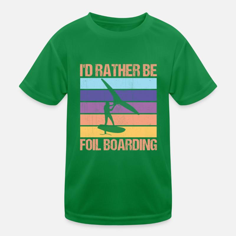 I'd Rather Be WingFoil Boarding - Hydrofoil Surfer Kinder Funktions-T-Shirt