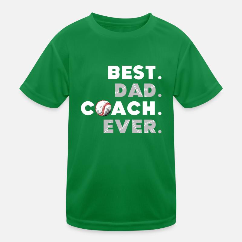 Best Dad Coach Ever Fathers Day Kids Functional T-Shirt