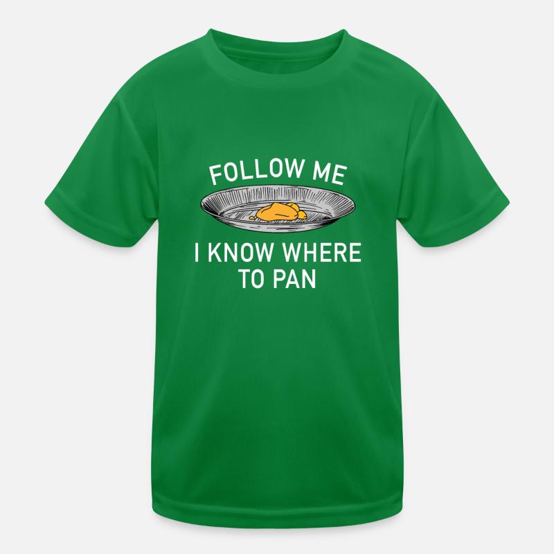 I Know Where To Pan Goldsucher Goldgräber Geschenk Kinder Funktions-T-Shirt