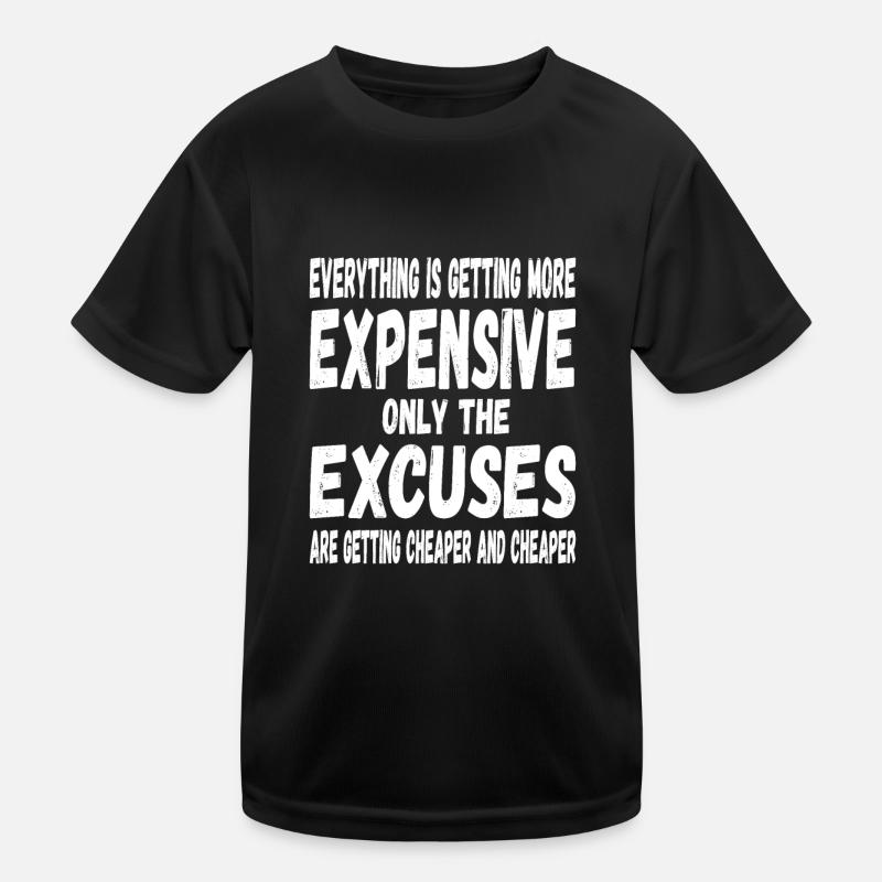 Alles wird Teurer nur die Ausreden werden Billiger Kinder Funktions-T-Shirt