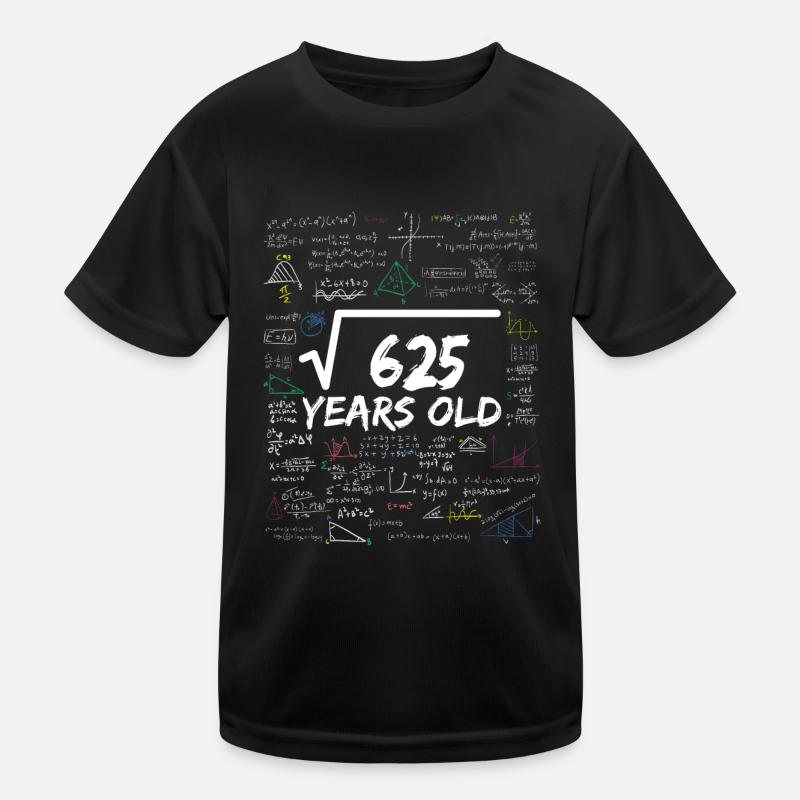 Square Root of 625 25TH Funny Math Birthday Kids Functional T-Shirt