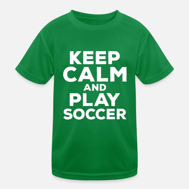 Keep Calm Play Soccer Kids Functional T-Shirt