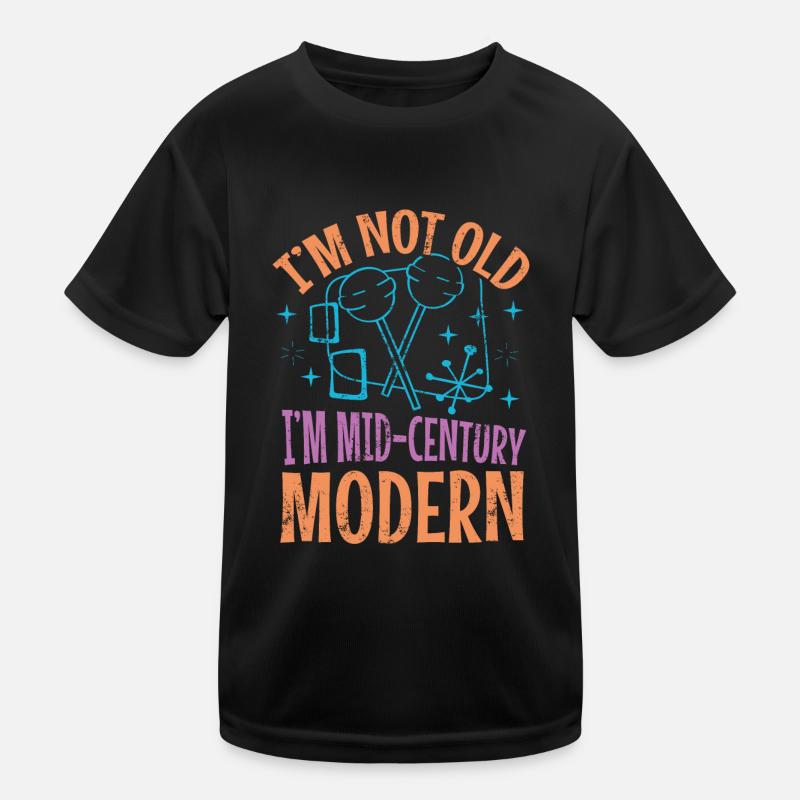 Ich Bin Nicht Alt, Ich Bin Modern Kinder Funktions-T-Shirt