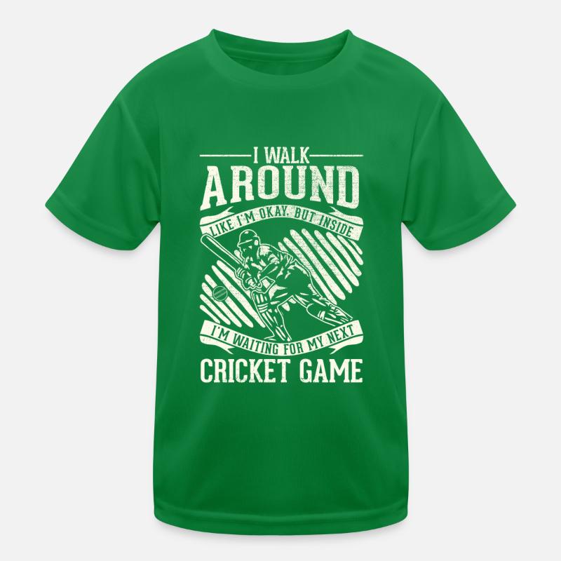 I walk around well - Cricket Kids Functional T-Shirt
