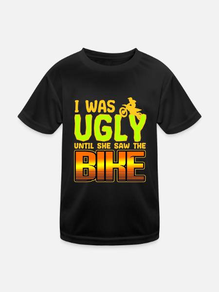 Motorbike I Was Ugly Until She Saw The Bike - Kids Functional T-Shirt - black - Front