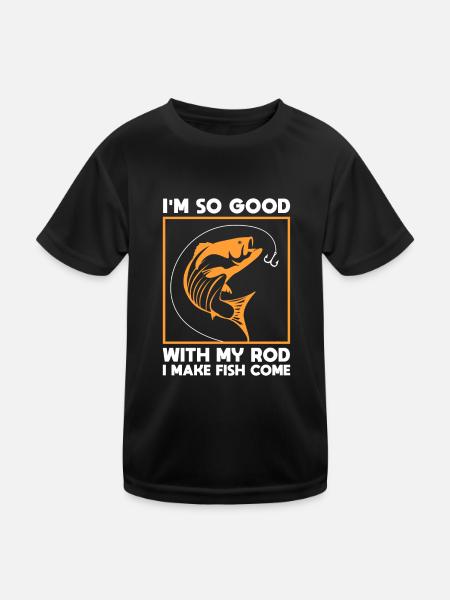 Im So Good with My Rod I Make Fish Come - Mens - Kinder Funktions-T-Shirt - Schwarz - Vorne