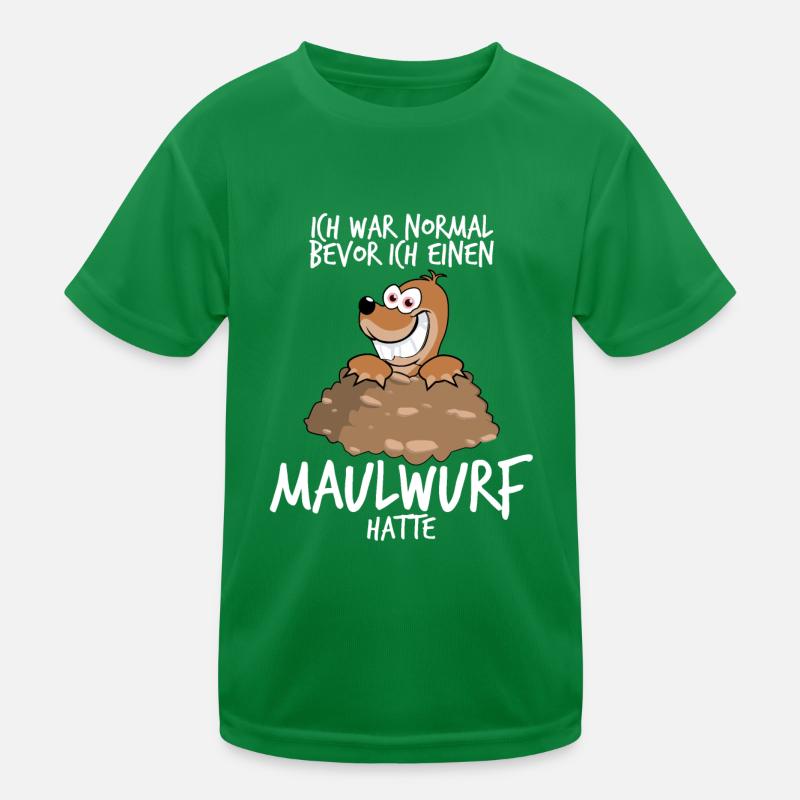 Maulwurf Mole Spruch Maulwürfe Kinder Funktions-T-Shirt