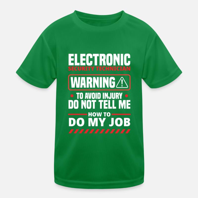 Electronic Security Technician Warning To Avoid In Kinder Funktions-T-Shirt