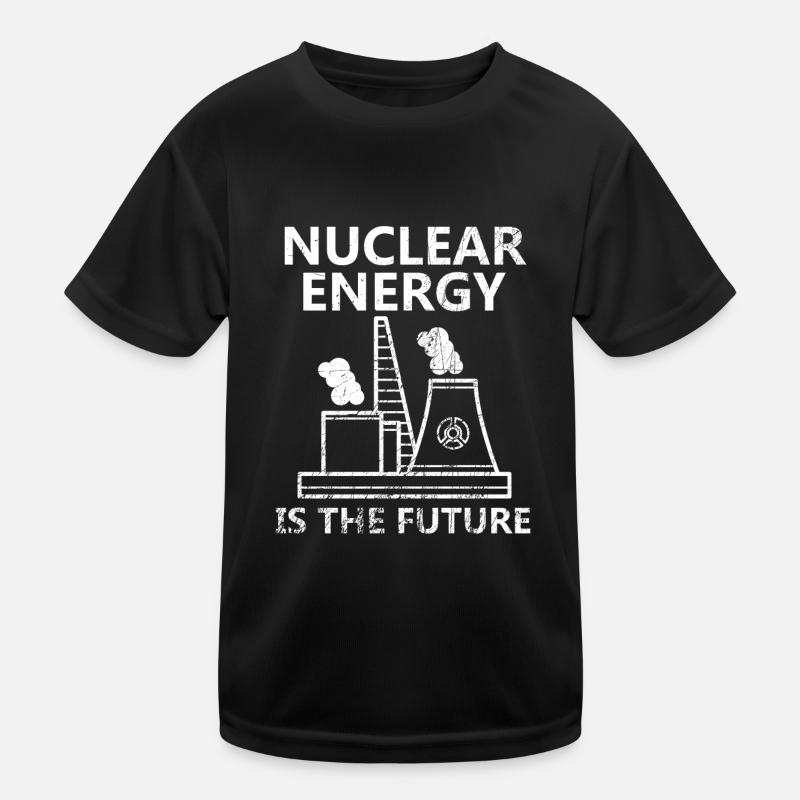 Nuclear Power Plant Nuclear Power Nuclear Climate Change Kids Functional T-Shirt