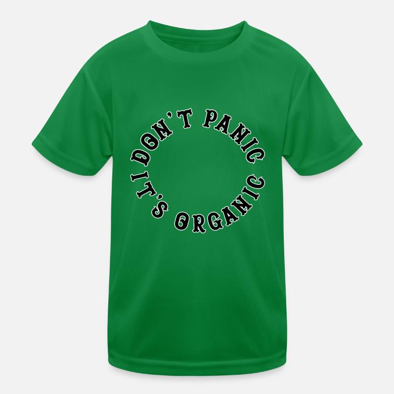 Dont Panic its Organic Kinder Funktions-T-Shirt