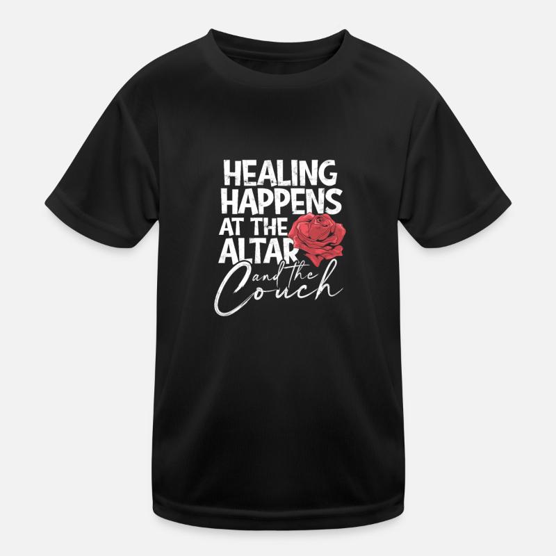 Heilung geschieht am Altar und auf der Couch - Kinder Funktions-T-Shirt