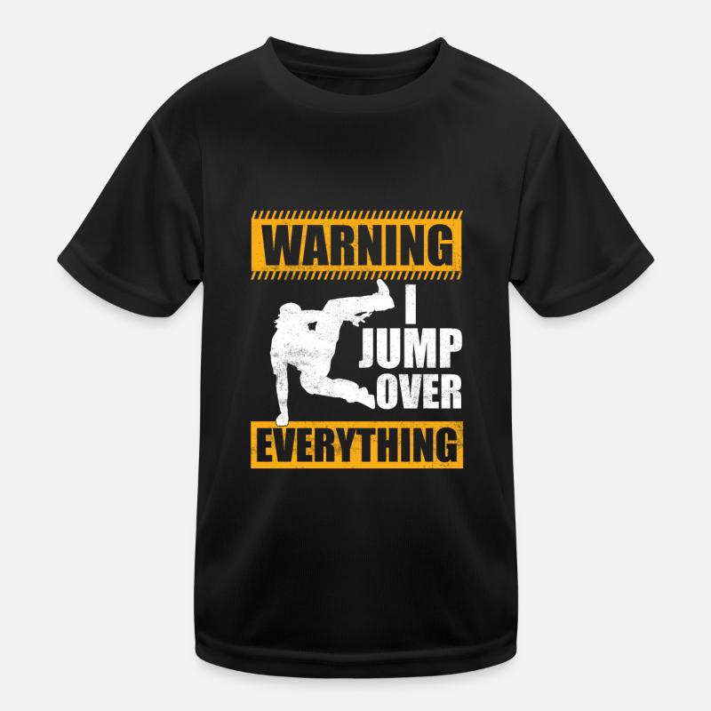 Warning I Jump Over Everything Parkour Traceur Kinder Funktions-T-Shirt
