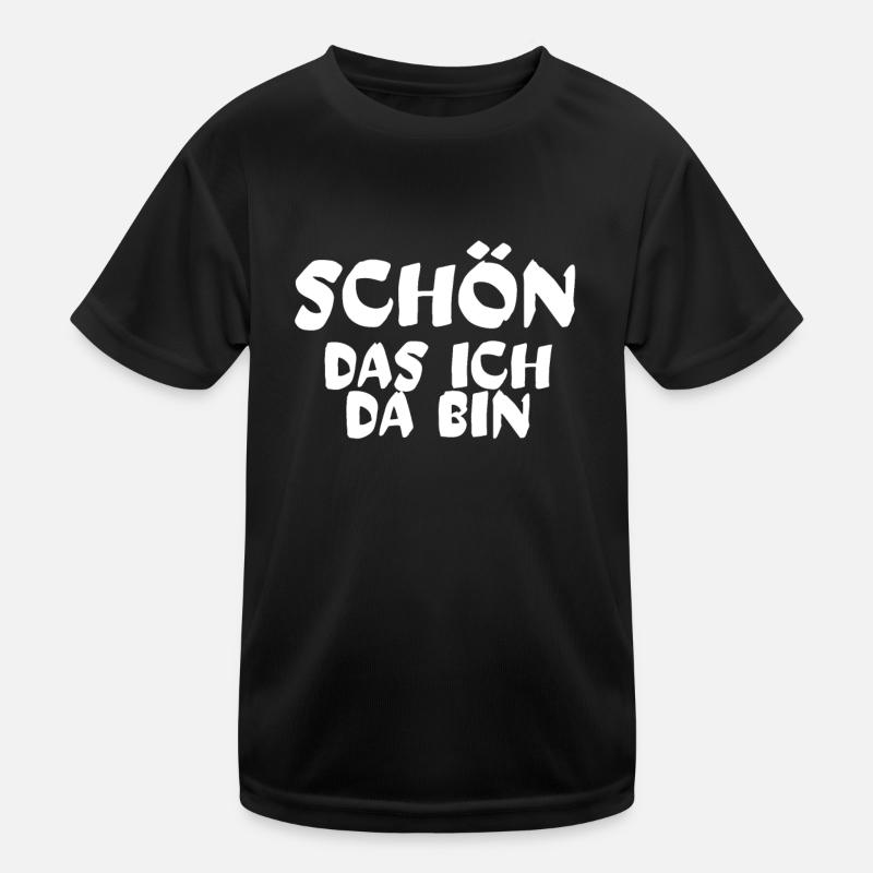 Schön das ich da bin Kinder Funktions-T-Shirt