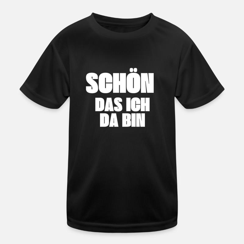 Schön das ich da bin Kinder Funktions-T-Shirt