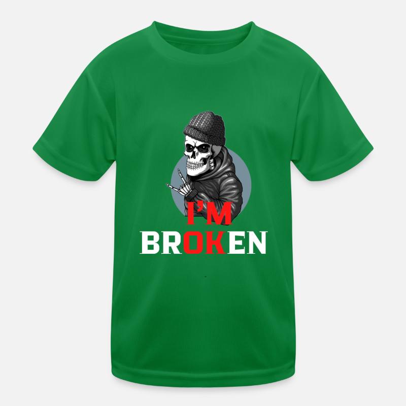 I am Broken Kids Functional T-Shirt