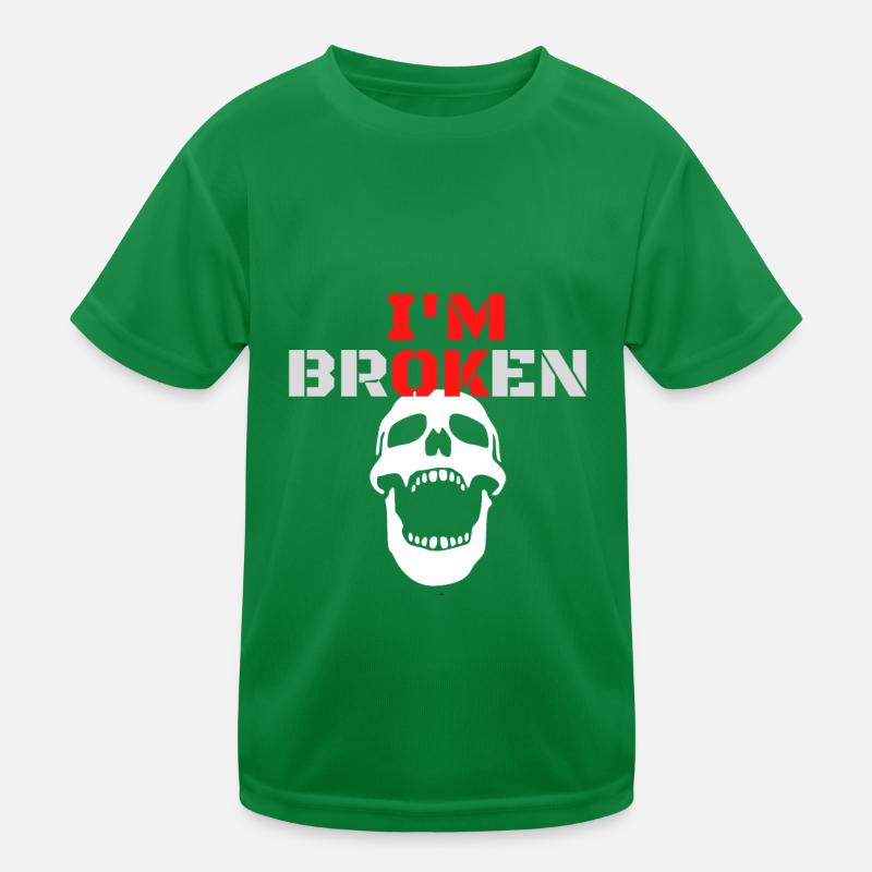 I am Broken Kids Functional T-Shirt