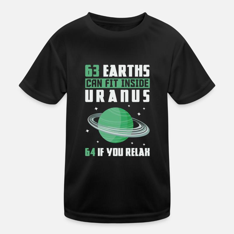63 Earths Can Fit Inside Uranus Kinder Funktions-T-Shirt