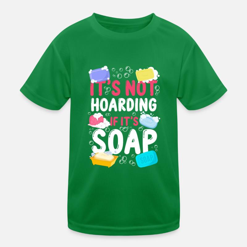 Soap Making Crafting It's Not Kinder Funktions-T-Shirt
