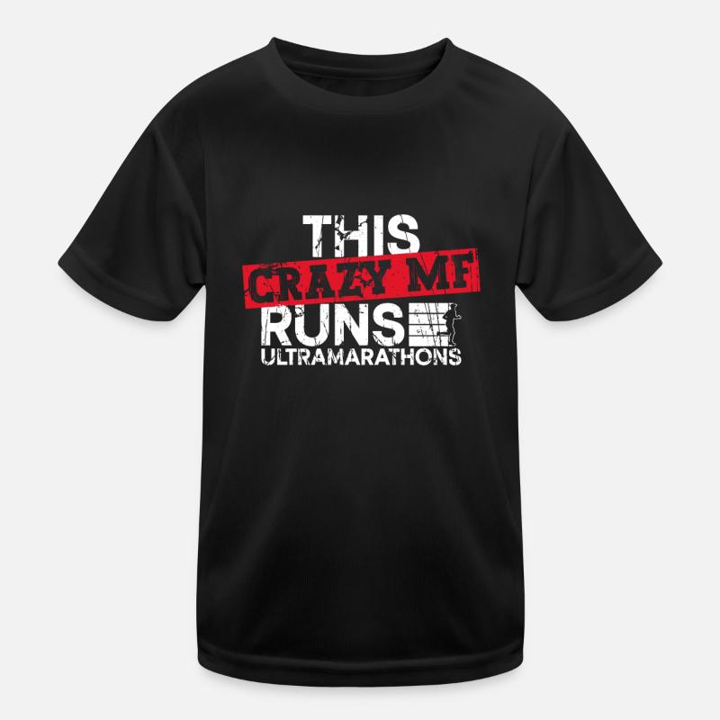 This crazy one runs ultramarathons Kids Functional T-Shirt