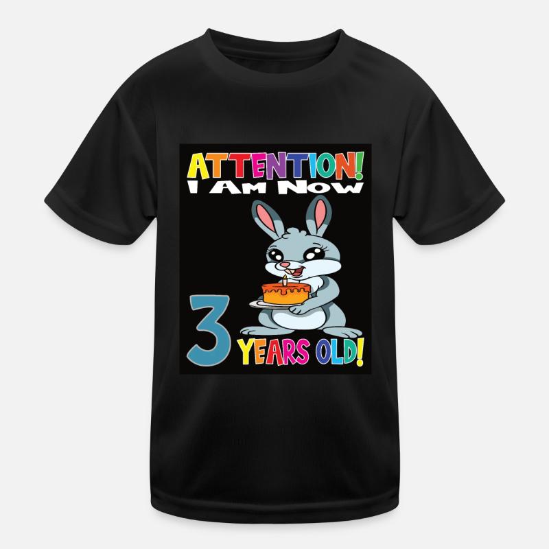 Rabbit Attention I Am Now 3 Years Old Kinder Funktions-T-Shirt
