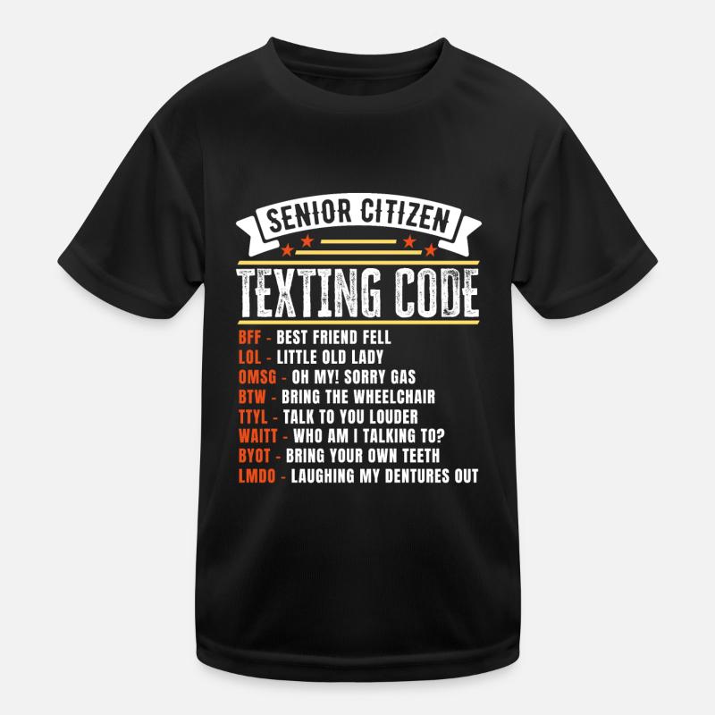 Lustiges Senioren-SMS-Code-Geschenk für Kinder Funktions-T-Shirt