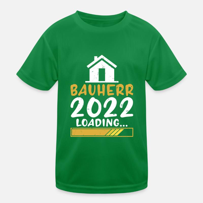 Bauherr 2022 Loading Eigenheim bauen Hausbau Bau Kinder Funktions-T-Shirt