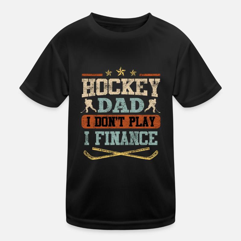 Papa eines Eishockeyspieler ich finanziere Kinder Funktions-T-Shirt