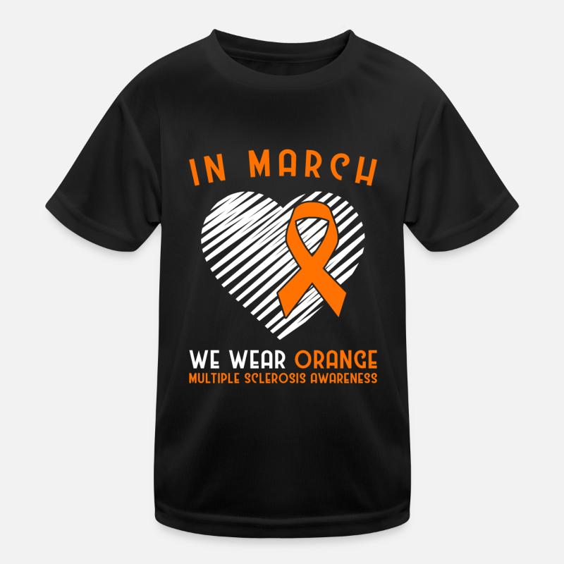 In March We Wear Orange Multiple Sclerosis Kinder Funktions-T-Shirt