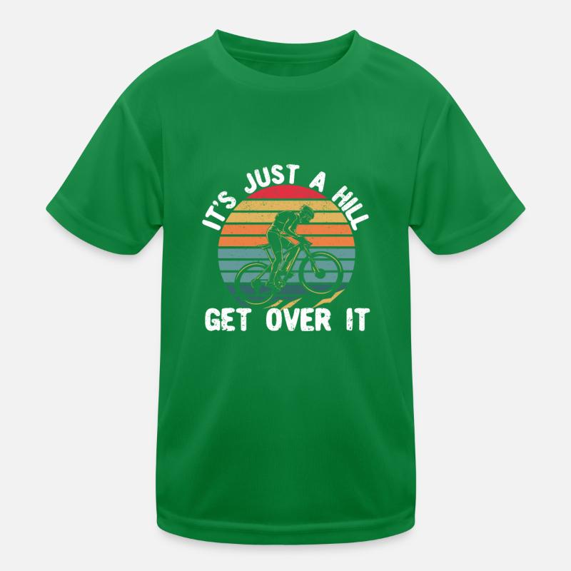 It's Just a Hill Get Over It Funny MTB Mountain Kids Functional T-Shirt