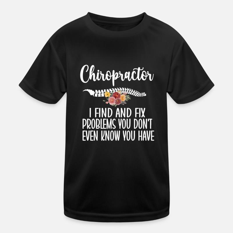 Chiropractor Chiropractic Best Chiropractor Kids Functional T-Shirt