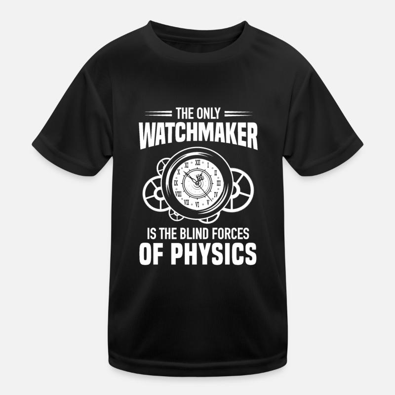 Watchmaker Blind Forces Physics Feinmechaniker Kinder Funktions-T-Shirt