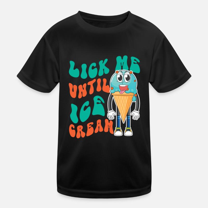 Crème glacée Pun Cone Lèche-moi jusqu’à ce que T-shirt sport Enfant