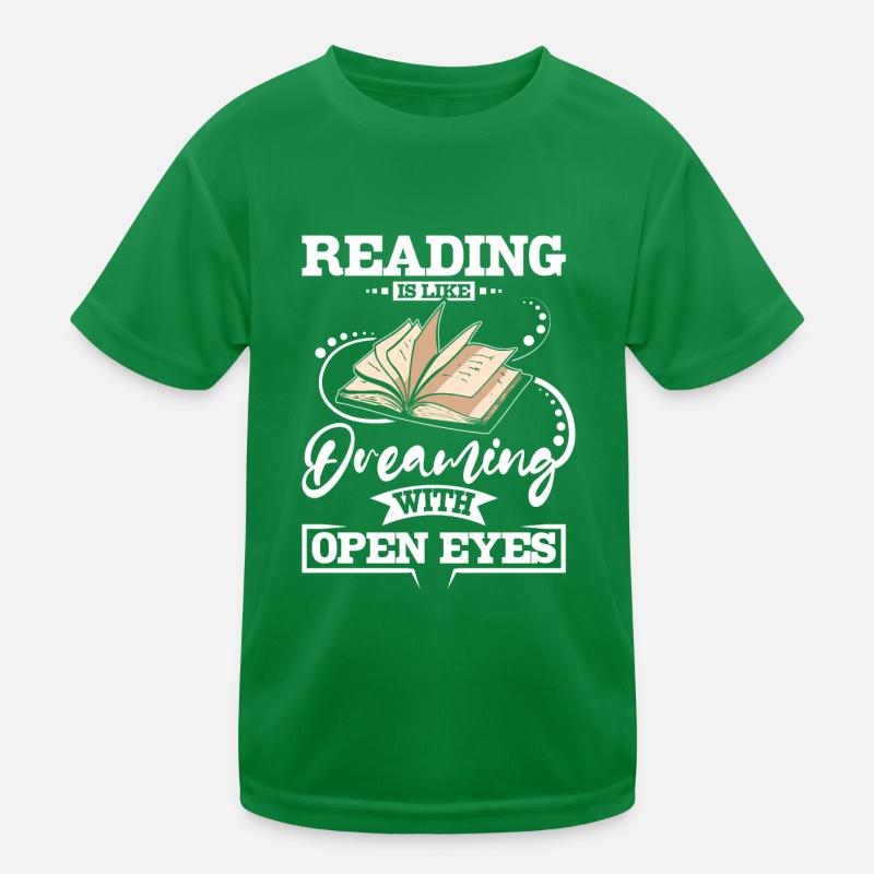Reading is like dreaming Kinder Funktions-T-Shirt