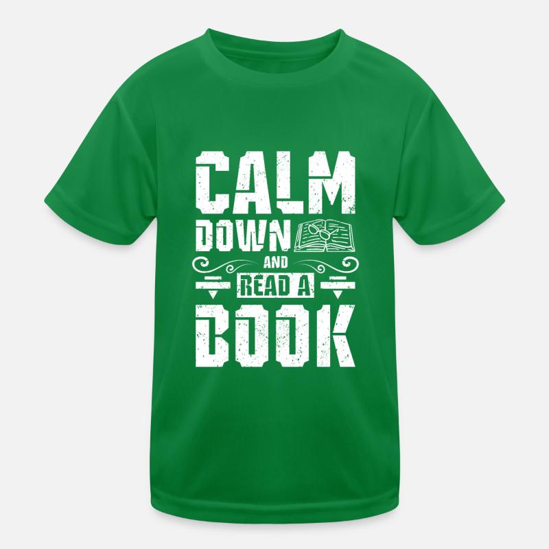 Calm down an read a book Kinder Funktions-T-Shirt