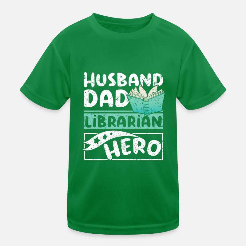 Husband dad librarian hero Kinder Funktions-T-Shirt