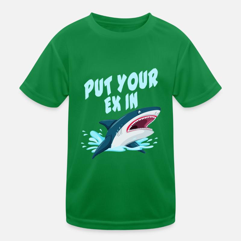Put Your Ex In - Shark Kinder Funktions-T-Shirt