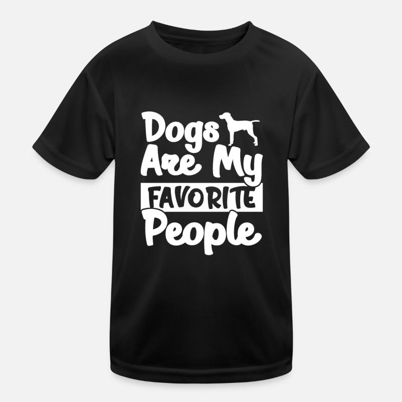 Les chiens sont mes gens préférés T-shirt sport Enfant