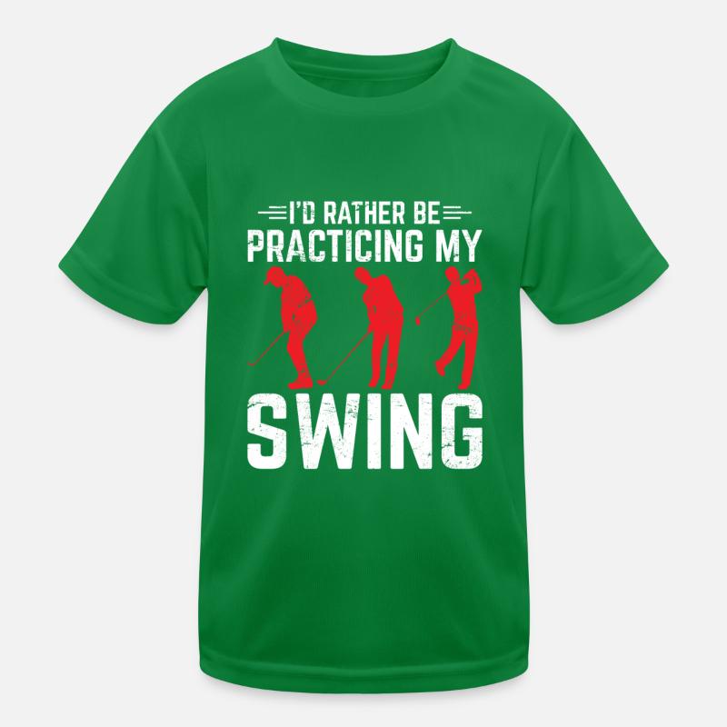 I'd Rather Be Practicing My Swing Golf Funny Golfi Kids Functional T-Shirt