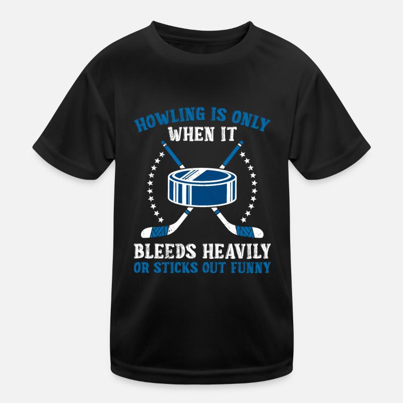 Ice hockey is only howled when it bleeds Kids Functional T-Shirt