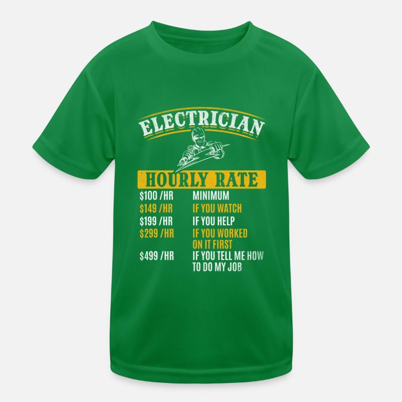 Hourly rate for electrical engineer electrician - Kids Functional T-Shirt