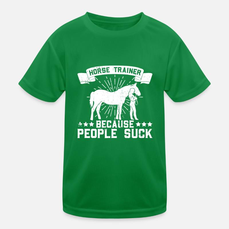 Entraîneur de chevaux parce que les gens sont nuls T-shirt sport Enfant