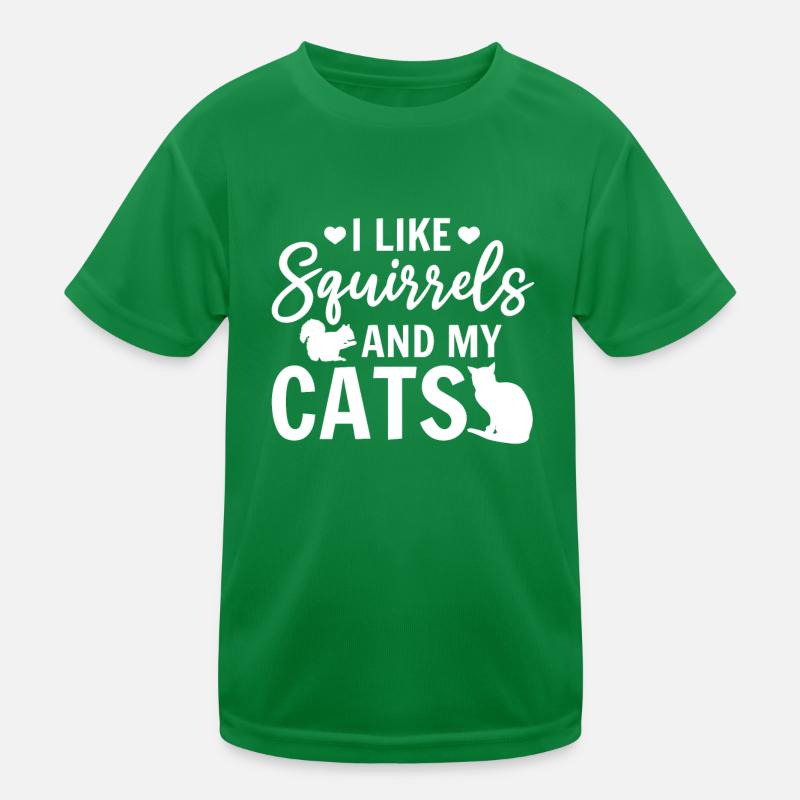 Ich mag Eichhörnchen und meine Katzen Eichhörnchen Kinder Funktions-T-Shirt