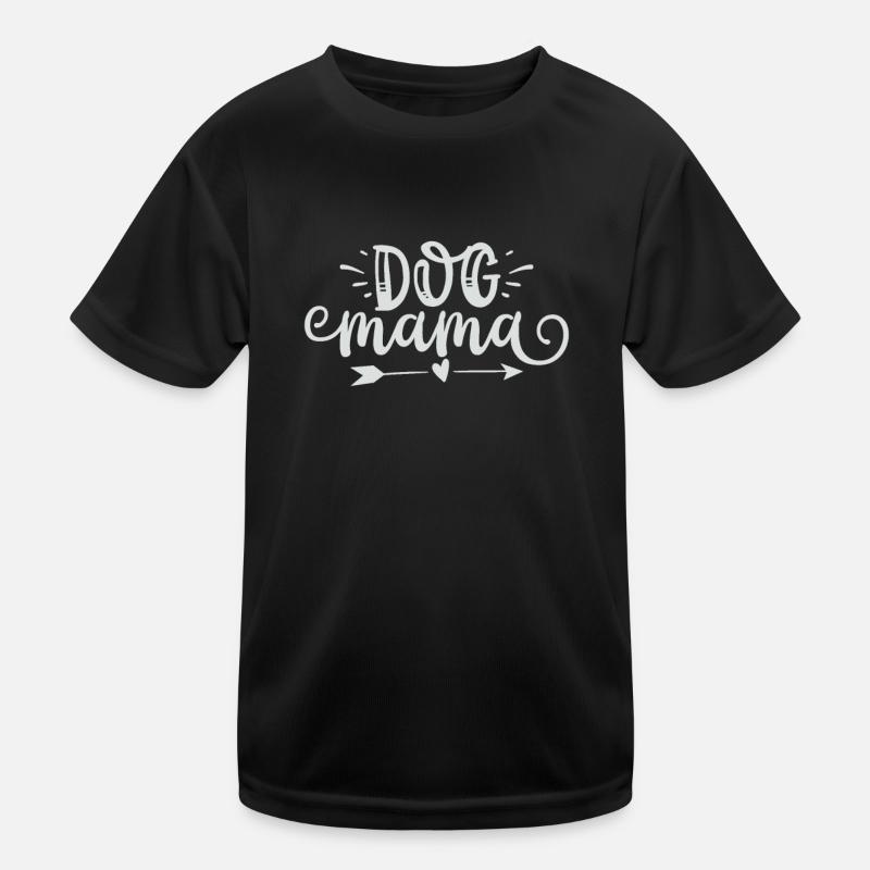 Dogs Mama Kids Functional T-Shirt