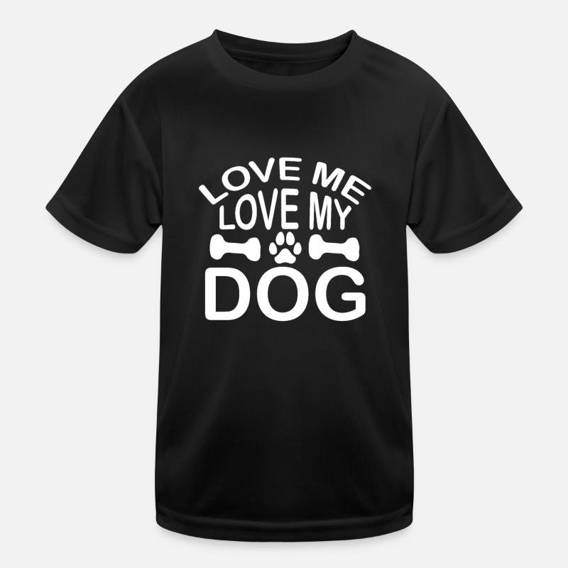 Aime-moi aime mon chien T-shirt sport Enfant