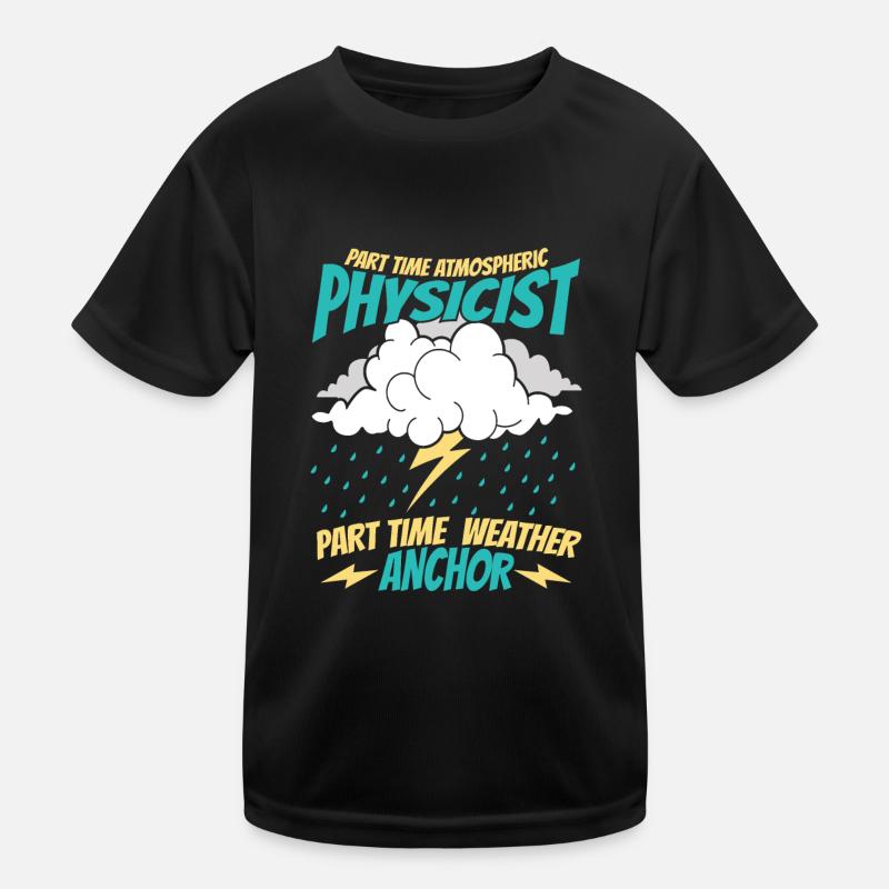 Physics Physicist Kids Functional T-Shirt