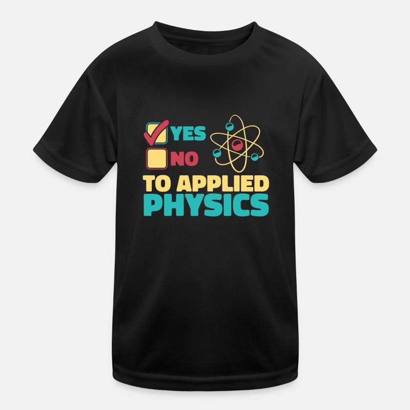 Physik Physiker Kinder Funktions-T-Shirt